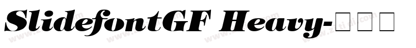SlidefontGF Heavy字体转换